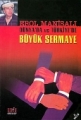 Dünya'da Ve Türkiyede Büyük Sermaye
