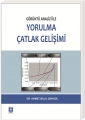 Görüntü Analizi İle Yorulma Çatlak Gelişimi