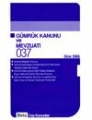  Gümrük Kanunu ve Mevzuatı