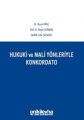 Hukuki ve Mali Yönleriyle Konkordato