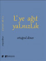 L'ye Ağıt Yalnızlık