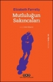 Mutluluğun Sakıncaları  3.Baskı