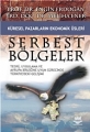 Serbest Bölgeler -Küresel Pazarların Ekonomik Üsleri-