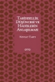 Tarihsellik Düşüncesi ve Hadislerin Anlaşılması