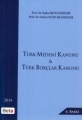  Türk Medeni Kanunu & Türk Borçlar Kanunu