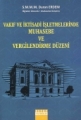 Vakıf ve İktisadi İşletmelerinde Muhasebe ve Vergilendirme Düzeni