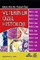 Veteriner Özel Histoloji