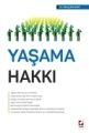 YAŞAMA HAKKI /B