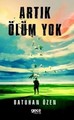 Artık Ölüm Yok