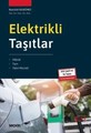 Elektrikli Taşıtlar -Hibrid – Tam – Yakıt Hücreli