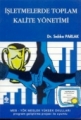 İşletmelerde Toplam Kalite Yönetimi