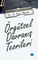  Örgütsel Davranış Teorileri