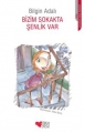 Bizim Sokakta Şenlik Var
