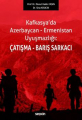 AZERBAYCAN-ERMENİSTAN UYUŞMAZLIĞI