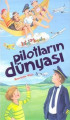 Kitap Kurdu - Pilotların Dünyası