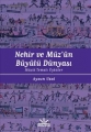 Nehir ve Müzün Büyülü Dünyası