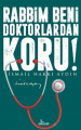 Rabbim Beni Doktorlardan Koru!
