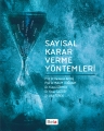 Sayısal Karar Verme Yöntemleri