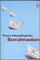  Sorulmadan