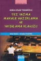 Tez Yazma Makale Hazırlama ve Yayınlama Klavuzu