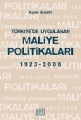 Türkiyede Uygulanan Maliye Politikaları