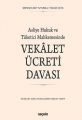 Vekalet Ücreti Davası