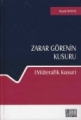 Zarar Görenin Kusuru