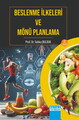 Beslenme İlkeleri ve Mönü Planlama