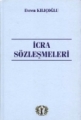 İcra Sözleşmeleri