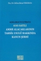  Amme Alacaklarının Tahsil Usulü Hakkında Kanun Şerhi