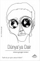  Dünya'ya Dair