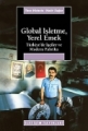 Global İşletme, Yerel Emek: Türkiye'de İşçiler ve Modern Fabrika