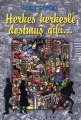 Herkes Herkesle Dostmuş Gibi...