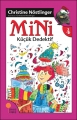 Mini 4- MİNİ KÜÇÜK DEDEKTİF