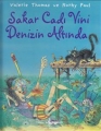Sakar Cadı Vini Denizin Altında