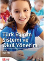 Türk Eğitim Sistemi ve Okul Yönetimi