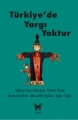 Türkiye'de Yargı Yoktur