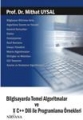 Bilgisayarda Temel Algoritmalar ve C++ ile Programlama Örnekleri