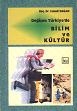  Değişen Türkiyede Bilim ve Kültür
