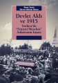 Devlet Aklı ve 1915: Türkiye'de “Ermeni Meselesi” Anlatısının İnşaası