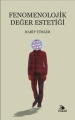  Fenomenolojik Değer Estetiği