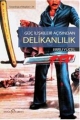 Güç İlişkileri bakımından Delikanlılık