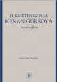 Hikmetin İzinde Kenan Gürsoy’a Armağan