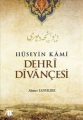 Hüseyin Kami  Dehri Divançesi