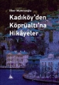 Kadıköy'den Köprüaltı'na Hikayeler