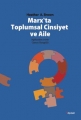 Marx'ta Toplumsal Cinsiyet ve Aile