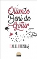 Ölümse Beni de Götür