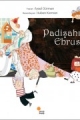 PADİŞAHIN EBRUSU