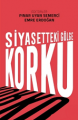 Siyasetteki Gölge Korku