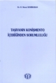 Taşıyanın Konişmento İçeriğinden Sorumluluğu
